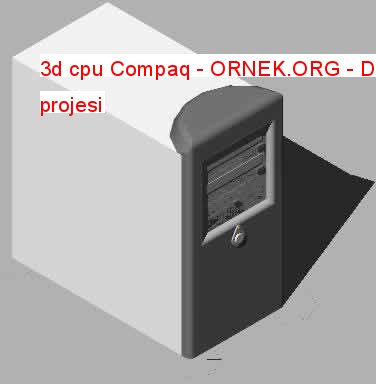 3d cpu Compaq Autocad Çizimi