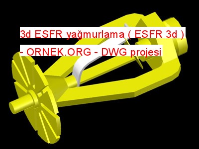 3d ESFR yağmurlama ( ESFR 3d )