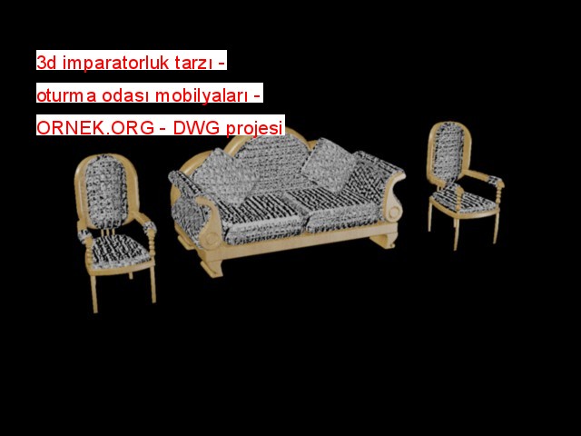 3d imparatorluk tarzı - oturma odası mobilyaları Autocad Çizimi