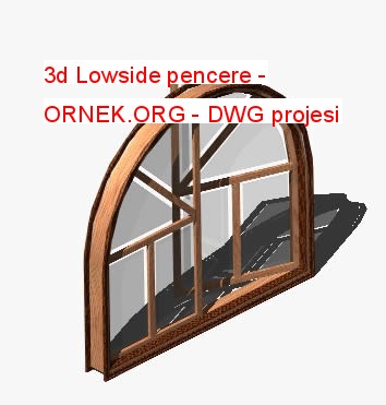 3d Lowside pencere Autocad Çizimi