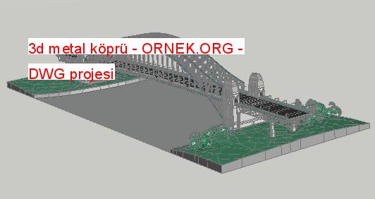 3d metal köprü Autocad Çizimi