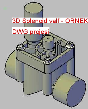 3D Solenoid valf Autocad Çizimi