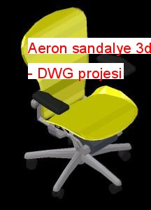 Aeron sandalye 3d Autocad Çizimi