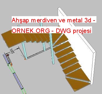 Ahşap merdiven ve metal 3d Autocad Çizimi