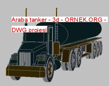 Araba tanker - 3d Autocad Çizimi