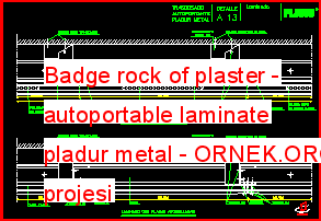 Badge rock of plaster - autoportable laminate pladur metal