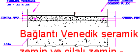 Bağlantı Venedik seramik zemin ve cilalı zemin Autocad Çizimi