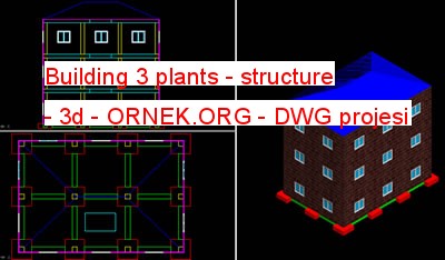 Building 3 plants - structure - 3d Autocad Çizimi