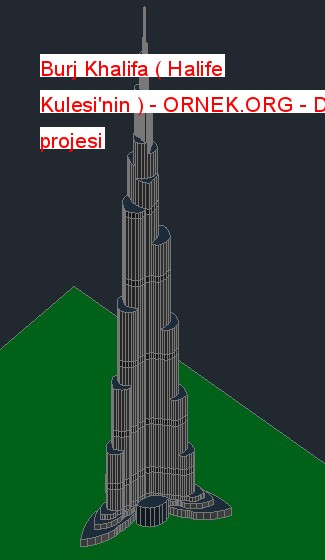 Burj Khalifa ( Halife Kulesi'nin ) Autocad Çizimi