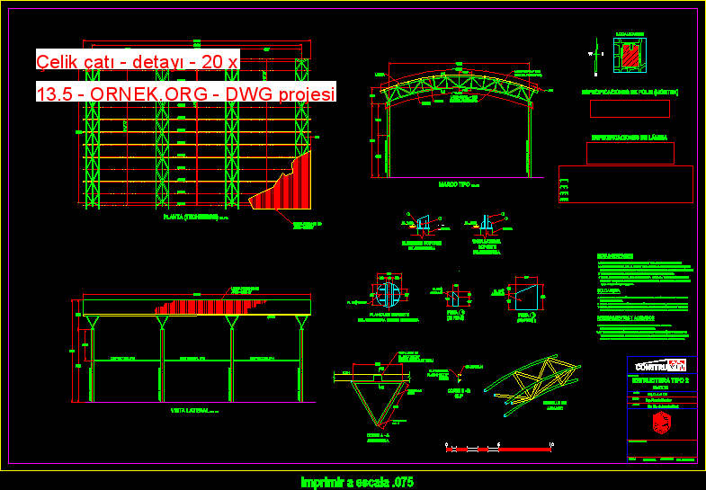 Çelik çatı - detayı - 20 x 13.5 Autocad Çizimi