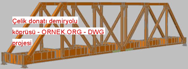 Çelik donatı demiryolu köprüsü Autocad Çizimi