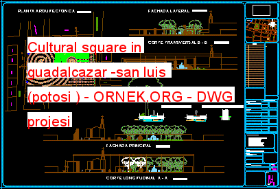 Cultural square in guadalcazar -san luis  (potosi ) Autocad Çizimi