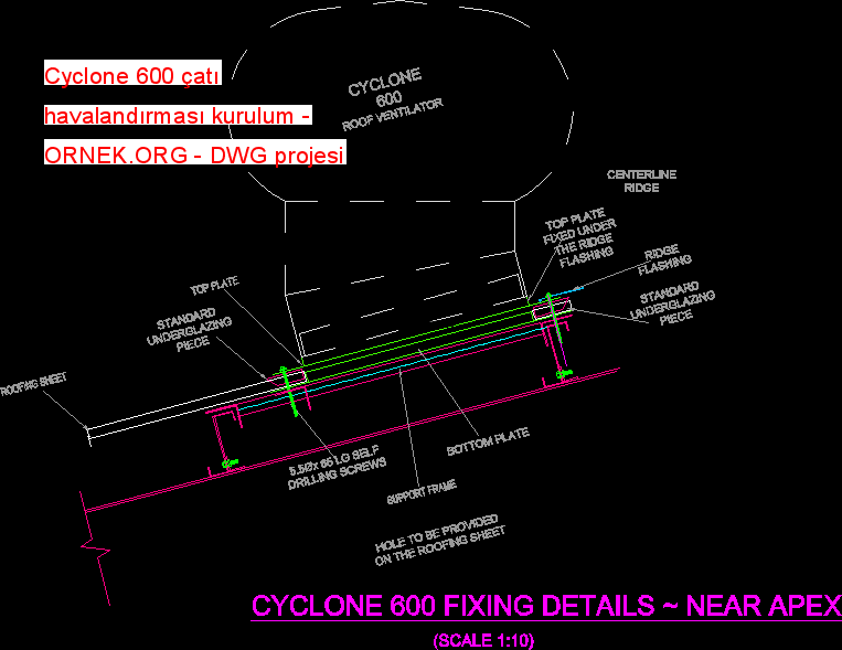 Cyclone 600 çatı havalandırması kurulum Autocad Çizimi