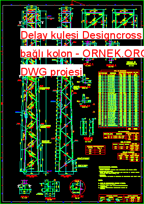 Delay kulesi Designcross bağlı kolon Autocad Çizimi