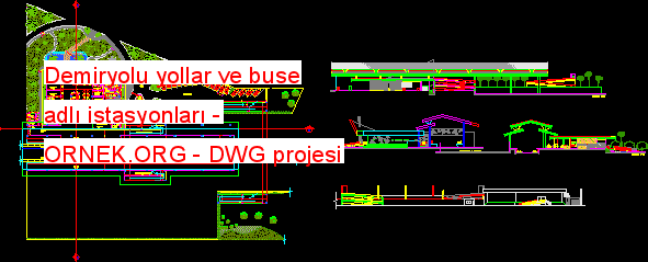 Demiryolu yollar ve buse adlı istasyonları Autocad Çizimi