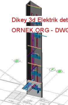 Dikey 3d Elektrik detay Autocad Çizimi