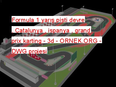 Formula 1 yarış pisti devre , Catalunya , ispanya , grand prix karting - 3d