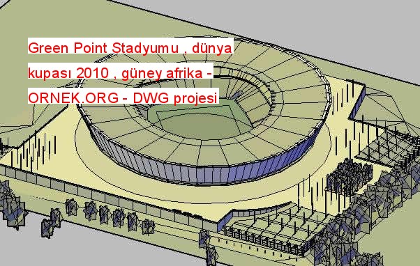 Green Point Stadyumu , dünya kupası 2010 , güney afrika Autocad Çizimi