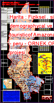 Harita : Fiziksel . siyasi demographycal ve touristicof Amazonas Region - peru Autocad Çizimi