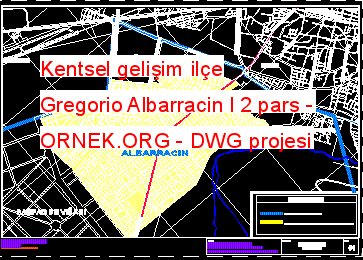 Kentsel gelişim ilçe Gregorio Albarracin l 2 pars Autocad Çizimi
