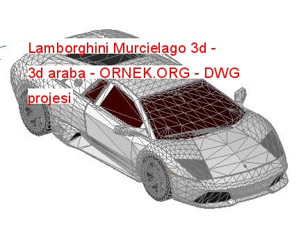Lamborghini Murcielago 3d - 3d araba Autocad Çizimi