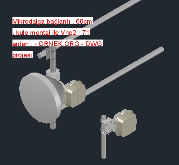 Mikrodalga bağlantı , 60cm , kule montaj ile Vhp2 - 71 anten , Autocad Çizimi