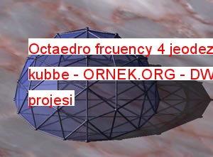 Octaedro frcuency 4 jeodezik kubbe Autocad Çizimi