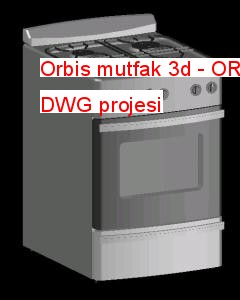 Orbis mutfak 3d Autocad Çizimi