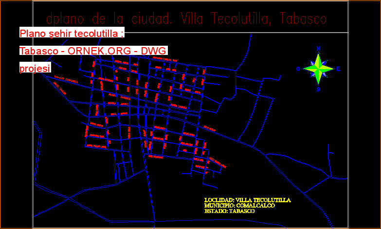 Plano şehir tecolutilla ; Tabasco Autocad Çizimi
