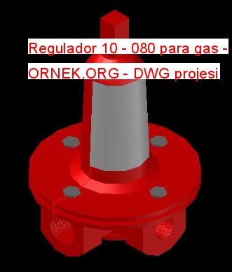 Regulador 10 - 080 para gas Autocad Çizimi