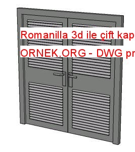 Romanilla 3d ile çift kapı