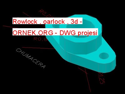 Rowlock , oarlock , 3d Autocad Çizimi
