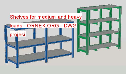 Shelves for medium and heavy loads Autocad Çizimi