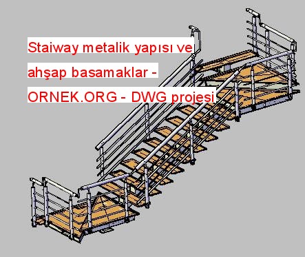 Staiway metalik yapısı ve ahşap basamaklar Autocad Çizimi