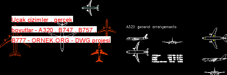 Uçak çizimler , gerçek boyutlar - A320 , B747 , B757 , B777 Autocad Çizimi