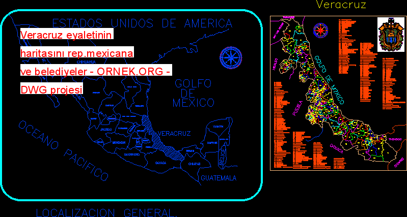 Veracruz eyaletinin haritasını rep.mexicana ve belediyeler Autocad Çizimi
