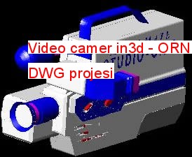 Video camer in3d Autocad Çizimi