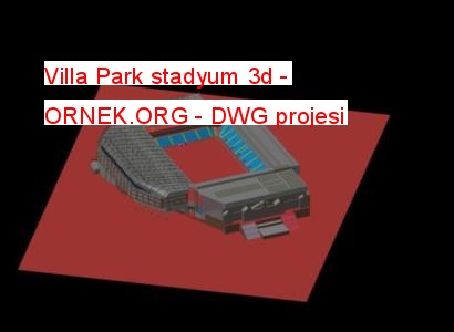 Villa Park stadyum 3d Autocad Çizimi